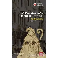M. Kemaleddin’in Meraklı Romanları - M. Kemaleddin - Labirent Yayınları
