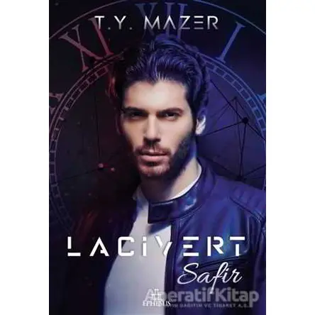 Lacivert: Safir (Poster ve Ayraç Hediyeli) - T. Y. Mazer - Ephesus Yayınları