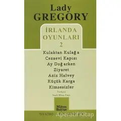 İrlanda Oyunları 2 - Lady Gregory - Mitos Boyut Yayınları