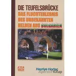 Die Teufelsbrücke - Hayriye Hortaç - Alioğlu Yayınları