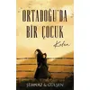 Ortadoğu’da Bir Çocuk - Kefen - Lapis Yayınları