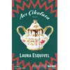 Acı Çikolata - Laura Esquivel - Can Yayınları