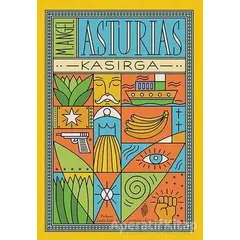Kasırga - M. Angel Asturias - Yordam Kitap