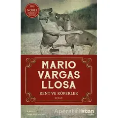 Kent ve Köpekler - Mario Vargas Llosa - Can Yayınları