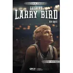 Larry Bird - Efsane - Ada Gökce - Gece Kitaplığı
