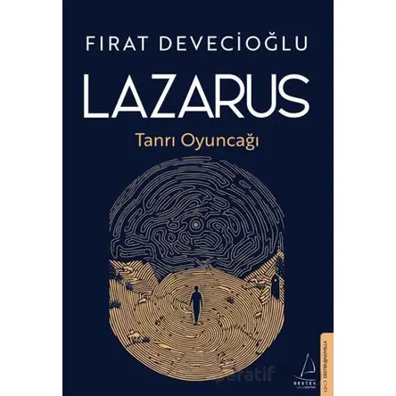 Lazarus - Fırat Devecioğlu - Destek Yayınları