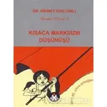 Kısaca Marksizm Düşünüşü - Hikmet Kıvılcımlı - Sosyal İnsan Yayınları