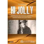 Hi Jolly - Amerikada Bir Osmanlı Kovboyu - Eser Baykuş - Onur Kitap
