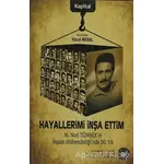 Hayallerimi İnşa Ettim - Yücel Meral - Kapital Kitapları