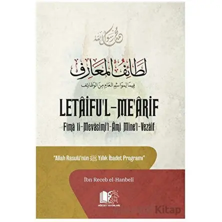 Letaifu’l-me’Arif - İbn Receb El-Hanbeli - Hüccet Yayınları