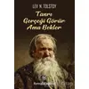 Tanrı Gerçeği Görür Ama Bekler - Lev Nikolayeviç Tolstoy - Remzi Kitabevi