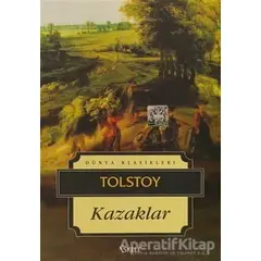 Kazaklar - Lev Nikolayeviç Tolstoy - İskele Yayıncılık