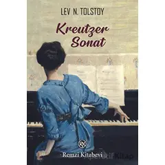 Kreutzer Sonat - Lev Nikolayeviç Tolstoy - Remzi Kitabevi