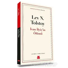İvan İlyiç’in Ölümü - Lev Nikolayeviç Tolstoy - Kırmızı Kedi Yayınevi