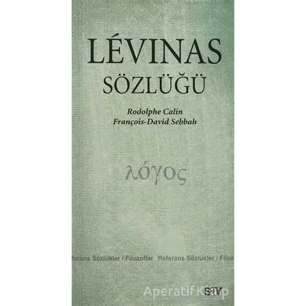 Levinas Sözlüğü - Rodolphe Calin - Say Yayınları