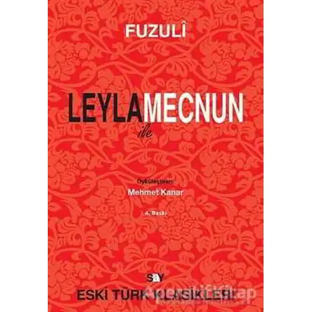 Leyla ile Mecnun - Fuzuli - Say Yayınları