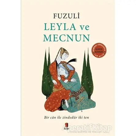 Leyla ve Mecnun - Fuzuli - Kapı Yayınları