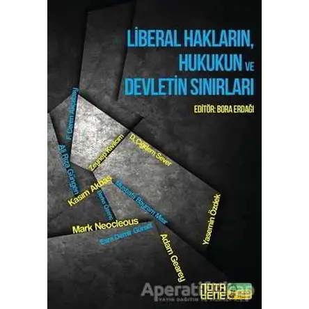 Liberal Hakların, Hukukun ve Devletin Sınırları - Kolektif - Nota Bene Yayınları