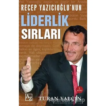 Liderlik Sırları - Turan Yalçın - Az Kitap