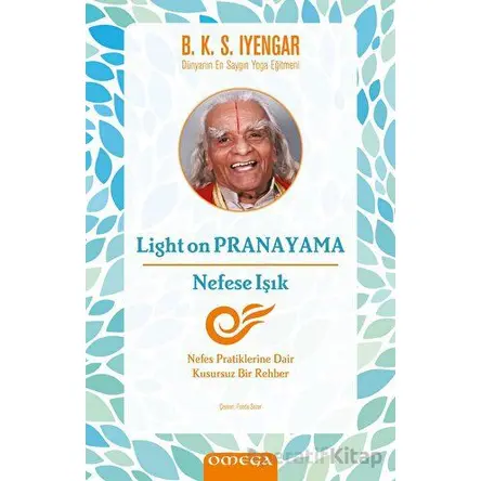 Light on Pranayama - Nefese Işık - B. K. S. Iyenyar - Omega