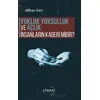 Yokluk, Yoksulluk ve Açlık İnsanların Kaderi Midir? - Alihan İren - Liman Yayınevi