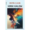 Kırık Kalem - Refik Çalık - Liman Yayınevi