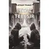 Beyaz Tebeşir - Ayhan Yılmaz - Liman Yayınevi