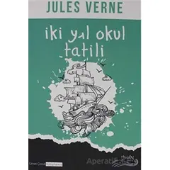 İki Yıl Okul Tatili - Jules Verne - Liman Yayınevi