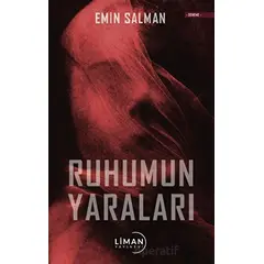 Ruhumun Yaraları - Emin Salman - Liman Yayınevi