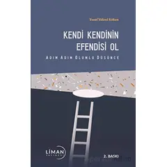 Kendi Kendinin Efendisi Ol - Yusuf Yüksel Köken - Liman Yayınevi