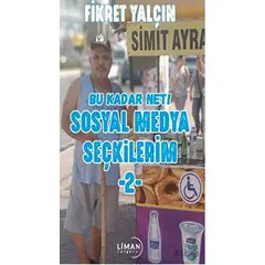 Bu Kadar Net! Sosyal Medya Seçkilerim -2 - Fikret Yalçın - Liman Yayınevi