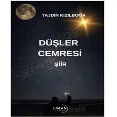 Düşler Cemresi - Tajdin Kızılboğa - Liman Yayınevi