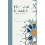 İslam Ahlak Literatürü - Kolektif - İlem Yayınları