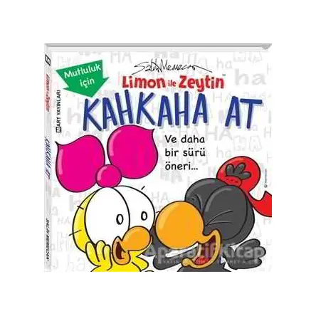 Limon ile Zeytin - Mutluluk için Kahkaha At! - Salih Memecan - Mart Yayınları