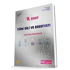 9.Sınıf Türk Dili ve Edebiyatı Konu Özetli Soru Bankası Esen Yayınları