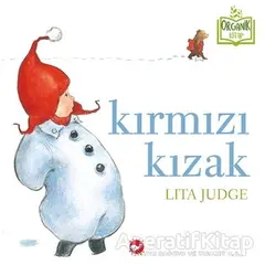 Kırmızı Kızak - Lita Judge - Beyaz Balina Yayınları