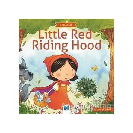 Little Red Riding Hood - Arianna Candell - Mavi Kelebek Yayınları