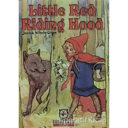 Little Red Riding Hood - Wilhelm Grimm - Gugukkuşu Yayınları