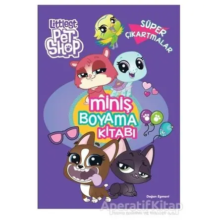 Littlest Pet Shop Miniş Boyama Kitabı Süper Çıkartmalar - Kolektif - Doğan Egmont Yayıncılık