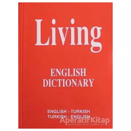 Living English Dictionary English - Turkish / Turkish - English for School