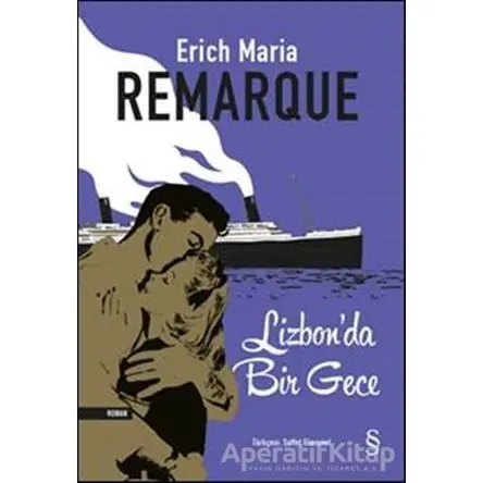 Lizbonda Bir Gece - Erich Maria Remarque - Everest Yayınları