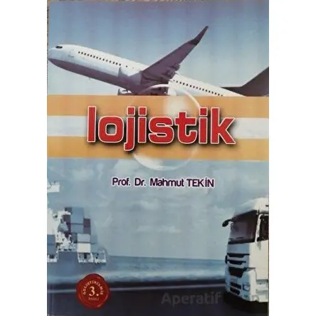 Lojistik - Mahmut Tekin - Eğitim Yayınevi - Bilimsel Eserler