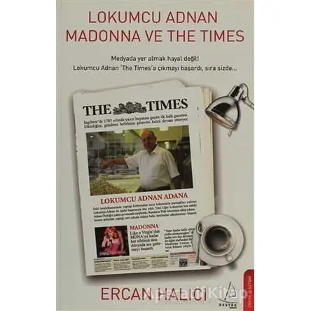 Lokumcu Adnan Madonna ve The Times - Ercan Halıcı - Destek Yayınları