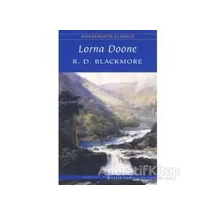 Lorna Doone - R. D. Blackmore - Wordsworth Classics