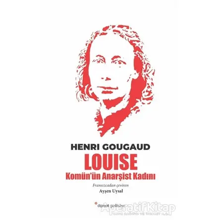 Louise - Henri Gougaud - Dipnot Yayınları