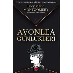 Avonlea Günlükleri - Lucy Maud Montgomery - Elips Kitap