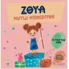 Zoya Mutlu Hissediyor - Pınar Ezgi Burç - Luna Çocuk Yayınları