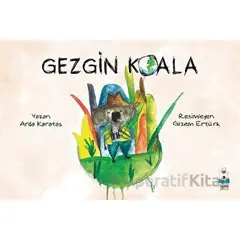 Gezgin Koala - Arda Karataş - Luna Çocuk Yayınları