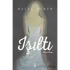 Işıltı - Birinci Kitap - Özler Süder - Luna Yayınları