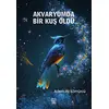 Akvaryumda Bir Kuş Öldü - Adem Ali Kömürcü - Luna Yayınları